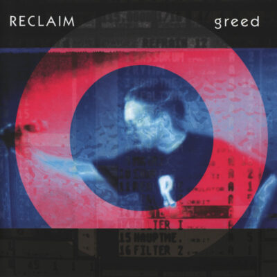 Reclaim - Greed (CD, Album)