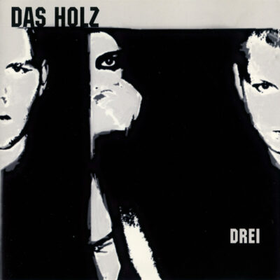 Das Holz - Drei (CD, Album)
